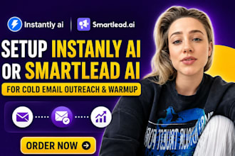 setup instantly ai or smartlead ai for cold email outreach campaings and warmup