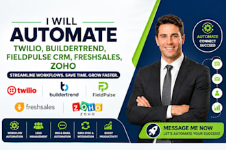 automate twilio buildertrend fieldpulse crm freshsales zoho