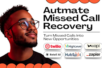 automate missed call recovery systems twilio, gohighlevel vapi retell hubspot