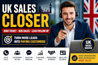 uk sales closer high ticket sales b2b sales