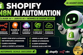 shopify n8n ai automation claude ai, jarvis ai, hermes ai agent setup hermes api