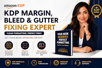 fix KDP margin, bleed, gutter, trim size and paperback formatting errors