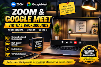 design professional zoom and google meet virtual backgrounds