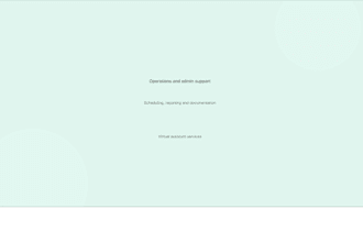 be your virtual assistant for operations, scheduling, and reporting