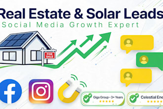 be real estate leads expert and social media growth manager