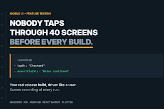 automate manual UI and feature testing for your mobile app