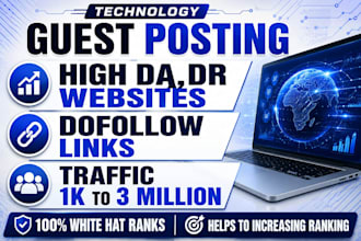 publish your guest post on a high authority tech site with dofollow backlinks
