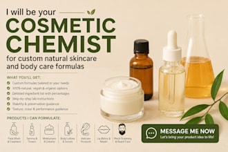 be a cosmetic chemist for body wash, serum, moisturizer, and face wash formulas