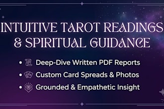 do an intuitive tarot reading and detailed guidance spread