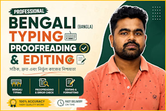 do professional bengali typing, proofreading and editing