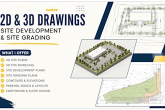design 2d and 3d drawing, site development, site grading