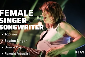 be female singer songwriter topliner session singer female vocalist dance pop