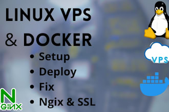 setup, deploy or fix your docker containers, nginx and linux vps
