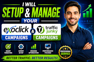 setup and manage your exoclick campaigns and traffic junky