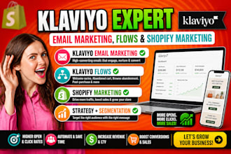 klaviyo expert for klaviyo email marketing, klaviyo flows and shopify marketing
