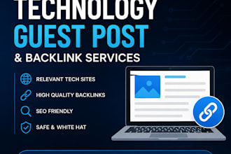 provide technology guest post backlinks on high da sites