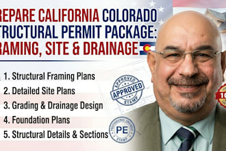 prepare california colorado structural permit package framing site and drainage