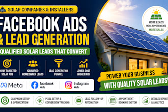 do solar leads generation facebook ads, generate hot solar leads via meta ads