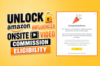 unlock your amazon influencer store onsite video commission eligibility