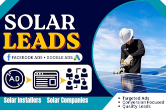 generate solar leads with facebook and google ads
