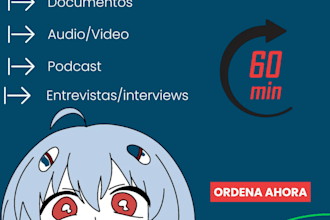 transcibire tus documentos,podcast,audio,video,entrevista de manera precisa