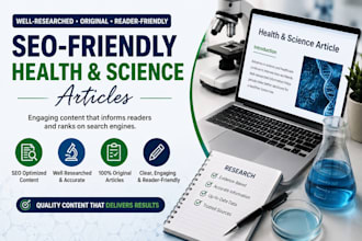 write SEO friendly health and science articles