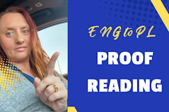 professionally proofread, edit english or polish text
