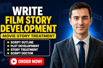 write film story development movie story treatment script outline plot doctor