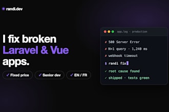 fix your laravel or vue bug, error, or broken integration