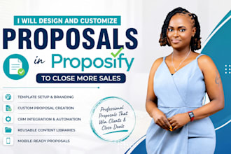 design and customize proposals in proposify to close more sales