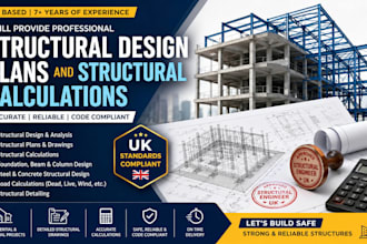 provide professional structural design plans and structural calculations in UK