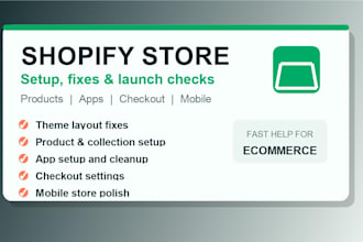 setup or fix your shopify store theme products and apps