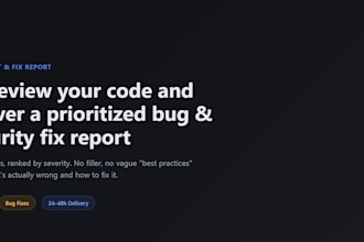 review your code and deliver a prioritized bug and security fix report