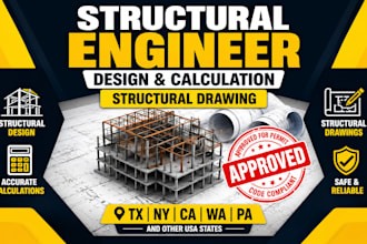 do structural engineer design and calculation, structural drawing il,ny,ca,nc,mi