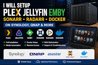 setup plex jellyfin emby sonarr radarr docker on synology qnap asustor nas