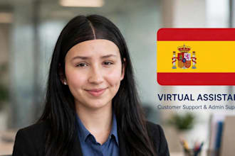 be your virtual assistant for customer support in spanish for spain