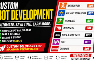 create spark driver bot, instacart bot, amazon flex bot and grabber bot