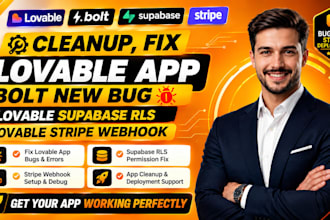 cleanup fix lovable app bolt new bug lovable supabase rls lovable stripe webhook