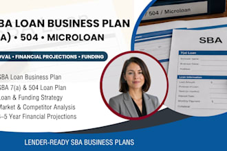 write sba loan business plan for loan approval, 7a, 504 and microloan