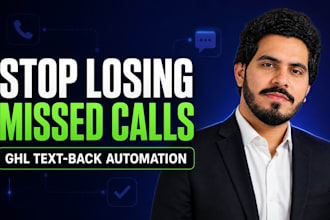 set up gohighlevel missed call text back and appointment automation