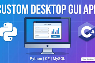 develop a custom desktop application