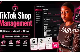 manage tik tok shop, optimize products, run tiktok ads and affiliate marketing