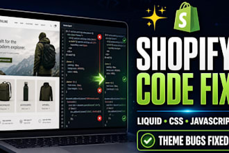fix shopify theme bugs, liquid errors, CSS and javascript issues