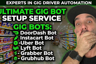set up doordash bot, instacart bot, uber bot, bot lyft, grabber bot, grubhub bo