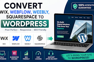 convert wix, webflow, weebly, squarespace to wordpress