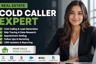 be your real estate cold caller and appointment setter