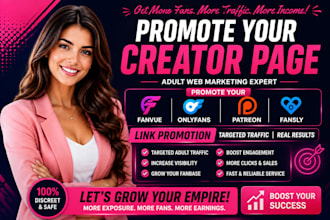 promote fanvue page, onlyfans patreon fansly link promotion, adult web marketing