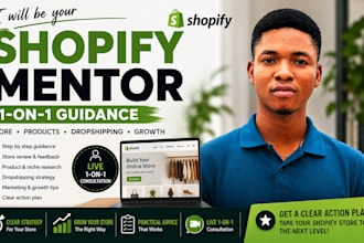 be your shopify mentor, dropshipping mentor, dropshipping coach, shopify coach