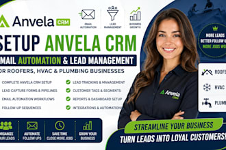 setup anvela crm email automation roofer hvac plumbers business lead management