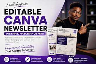 design an editable canva newsletter for email mailchimp or print